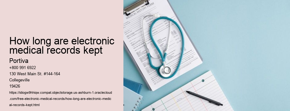 how long are electronic medical records kept