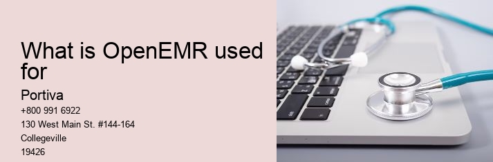 What is OpenEMR used for