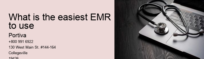 What is the easiest EMR to use