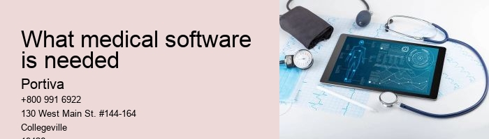 What medical software is needed