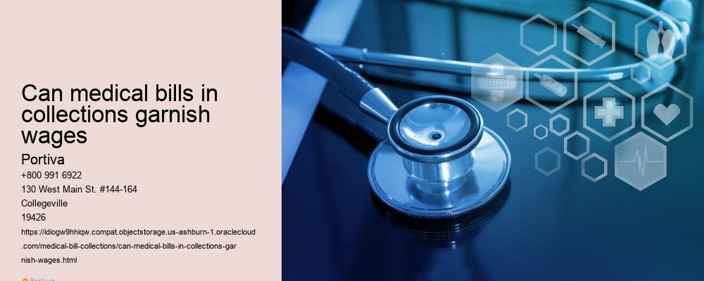 can medical bills in collections garnish wages