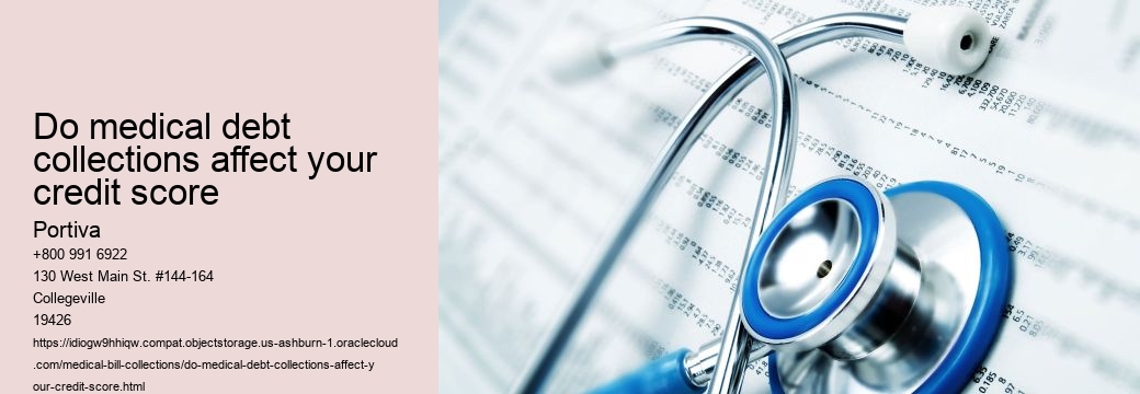 do medical debt collections affect your credit score