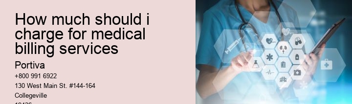 how much should i charge for medical billing services
