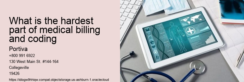 What is the hardest part of medical billing and coding