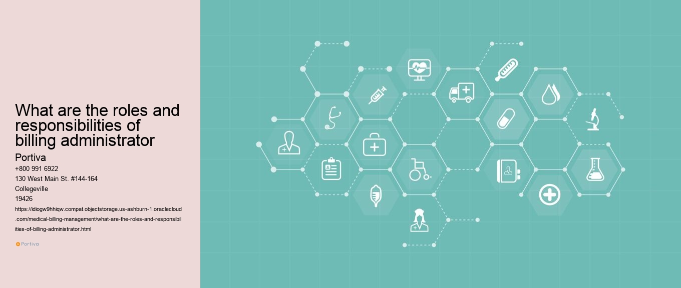 What are the roles and responsibilities of billing administrator
