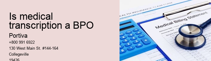 is medical transcription a BPO