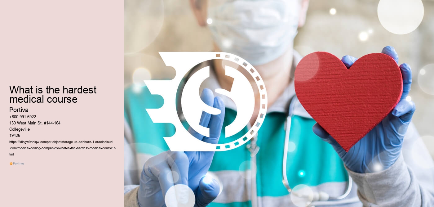 What is the hardest medical course