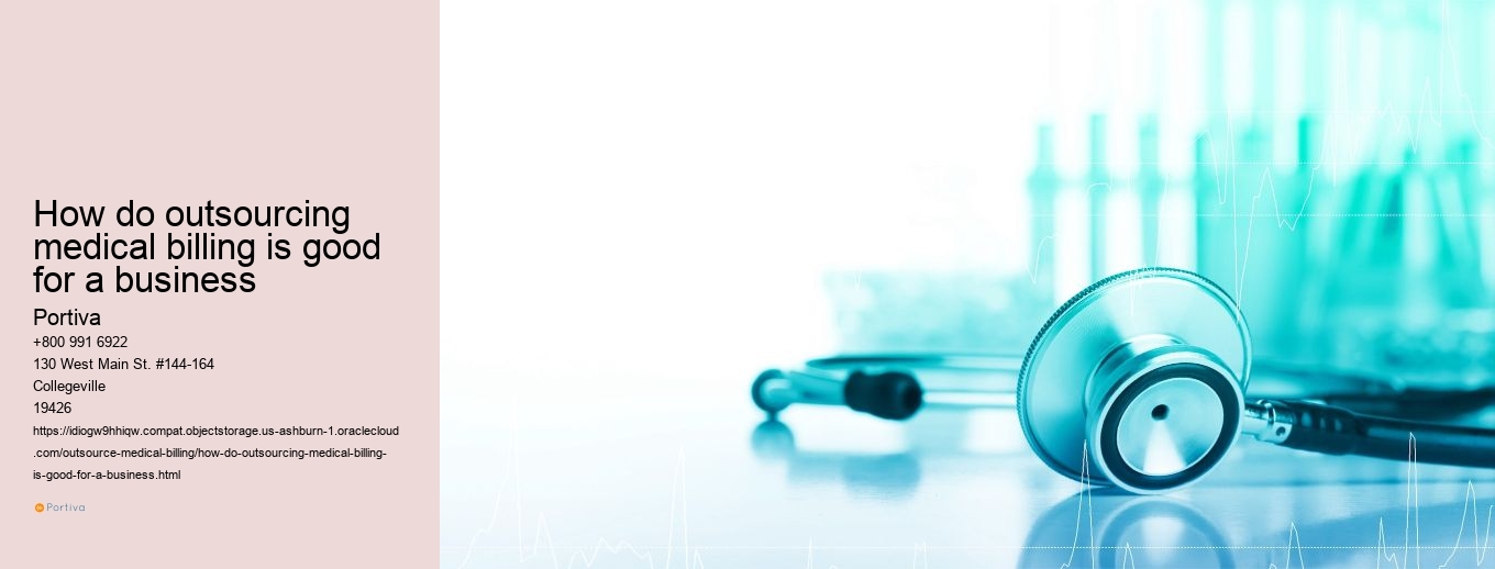 how do outsourcing medical billing is good for a business