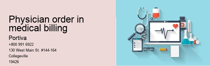 physician order in medical billing