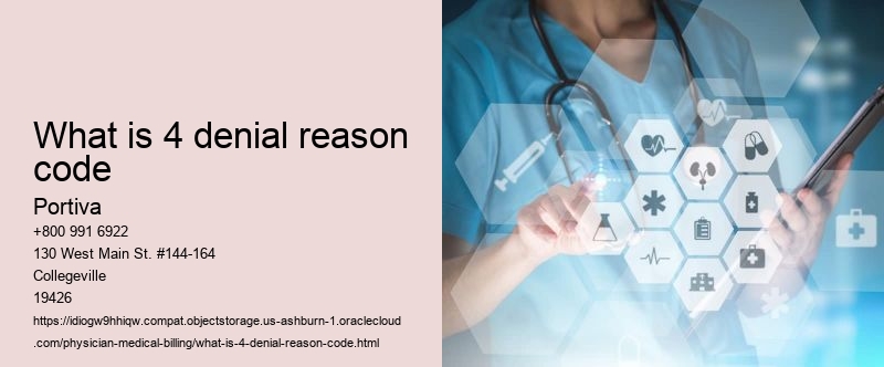 What is 4 denial reason code
