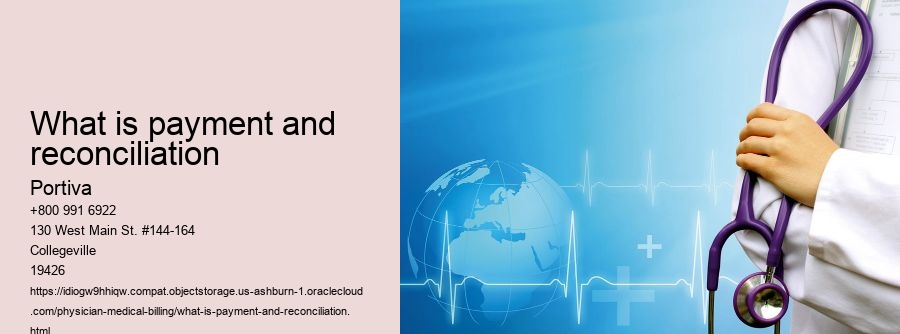 What is payment and reconciliation