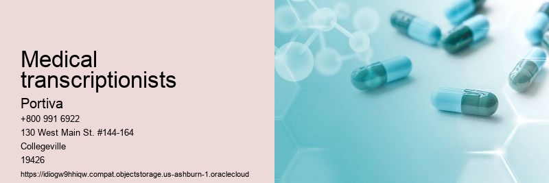 medical transcriptionists